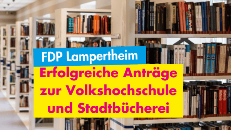Erfolgreiche Anträge zur Volkshochschule und Stadtbücherei Lampertheim
