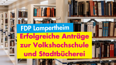 Erfolgreiche Anträge zur Volkshochschule und Stadtbücherei Lampertheim